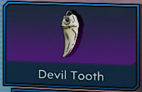 Devil Tooth